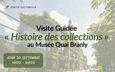 Visite Musée Quai Branly 30 septembre