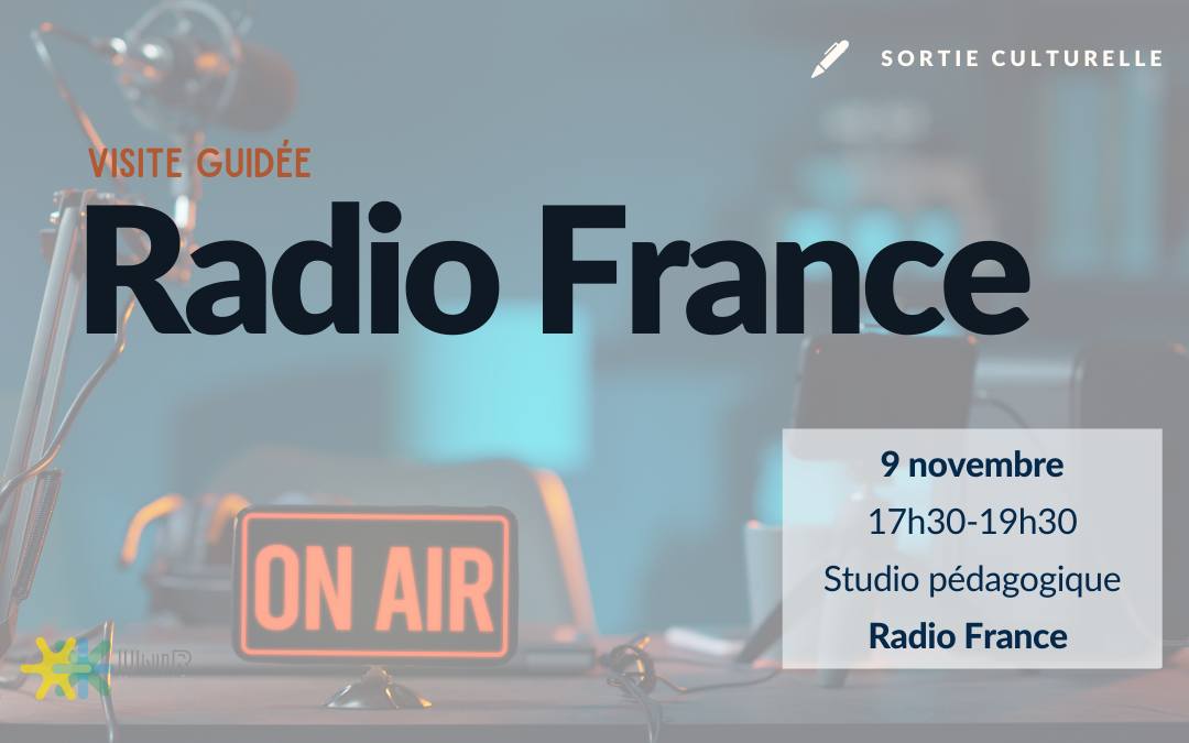Atelier radio à Radio France 9 novembre