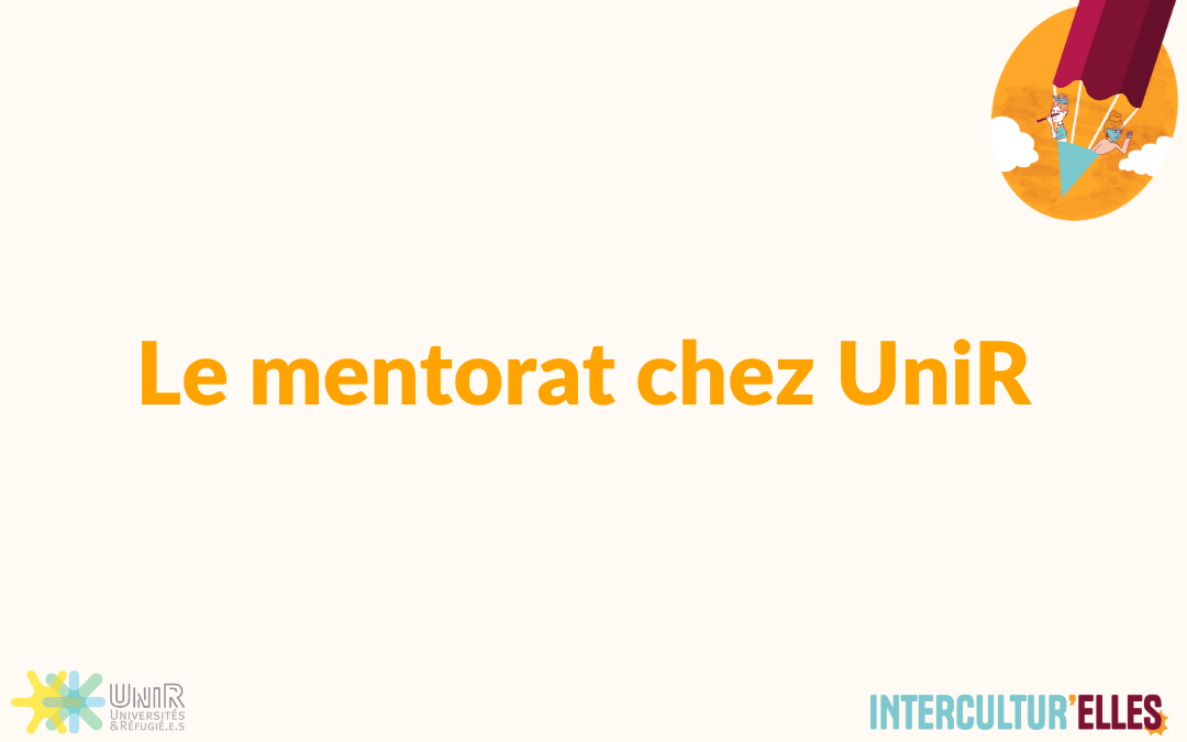 Le mentorat chez UniR « Intercultur’elles »
